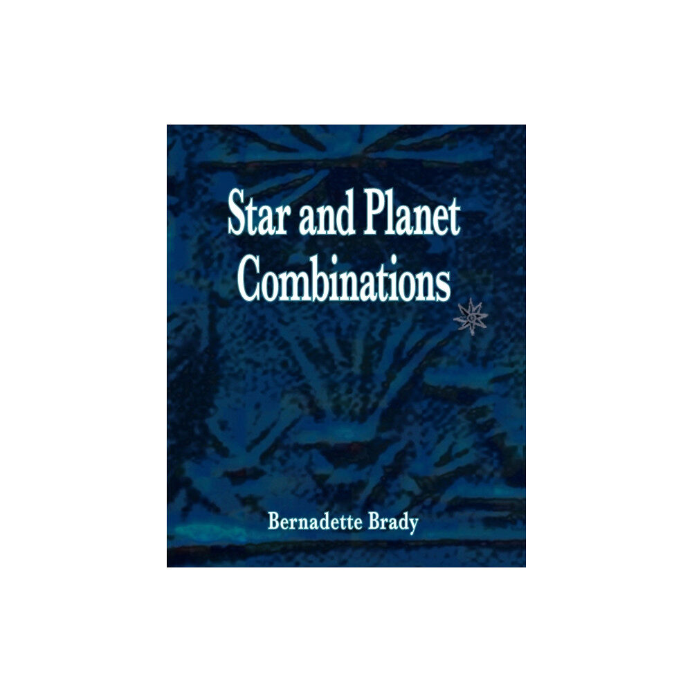 Wessex Astrologer Ltd Star and Planet Combinations (häftad, eng)