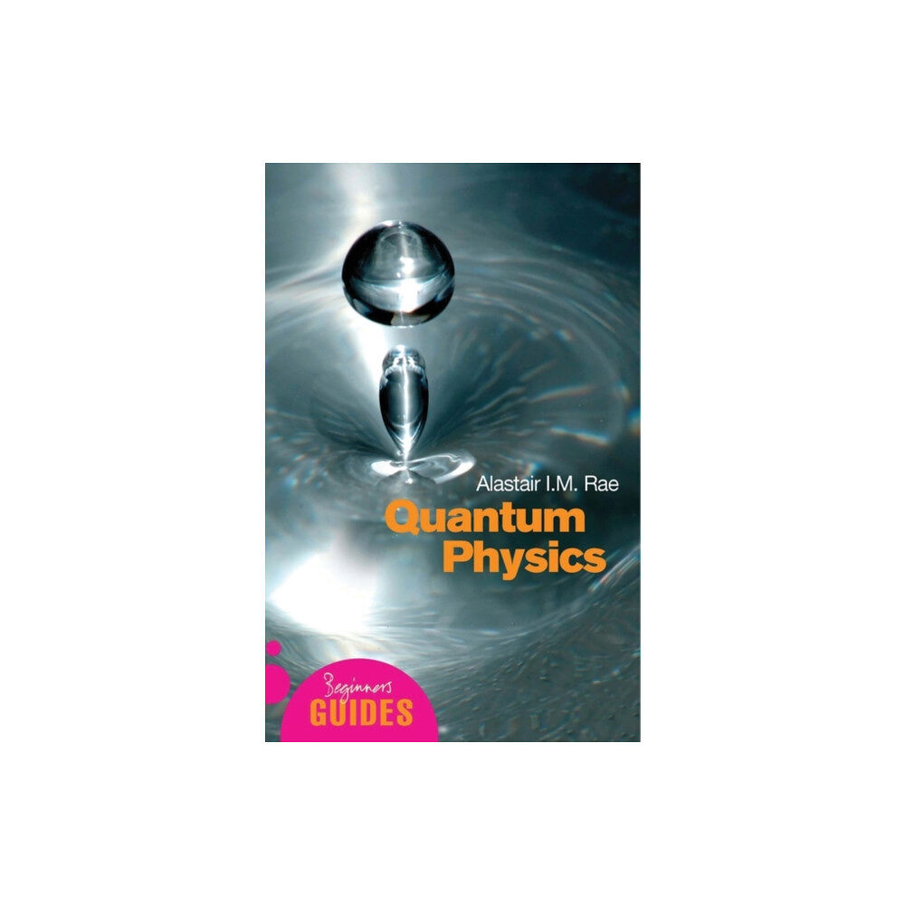 Oneworld Publications Quantum Physics (häftad, eng)