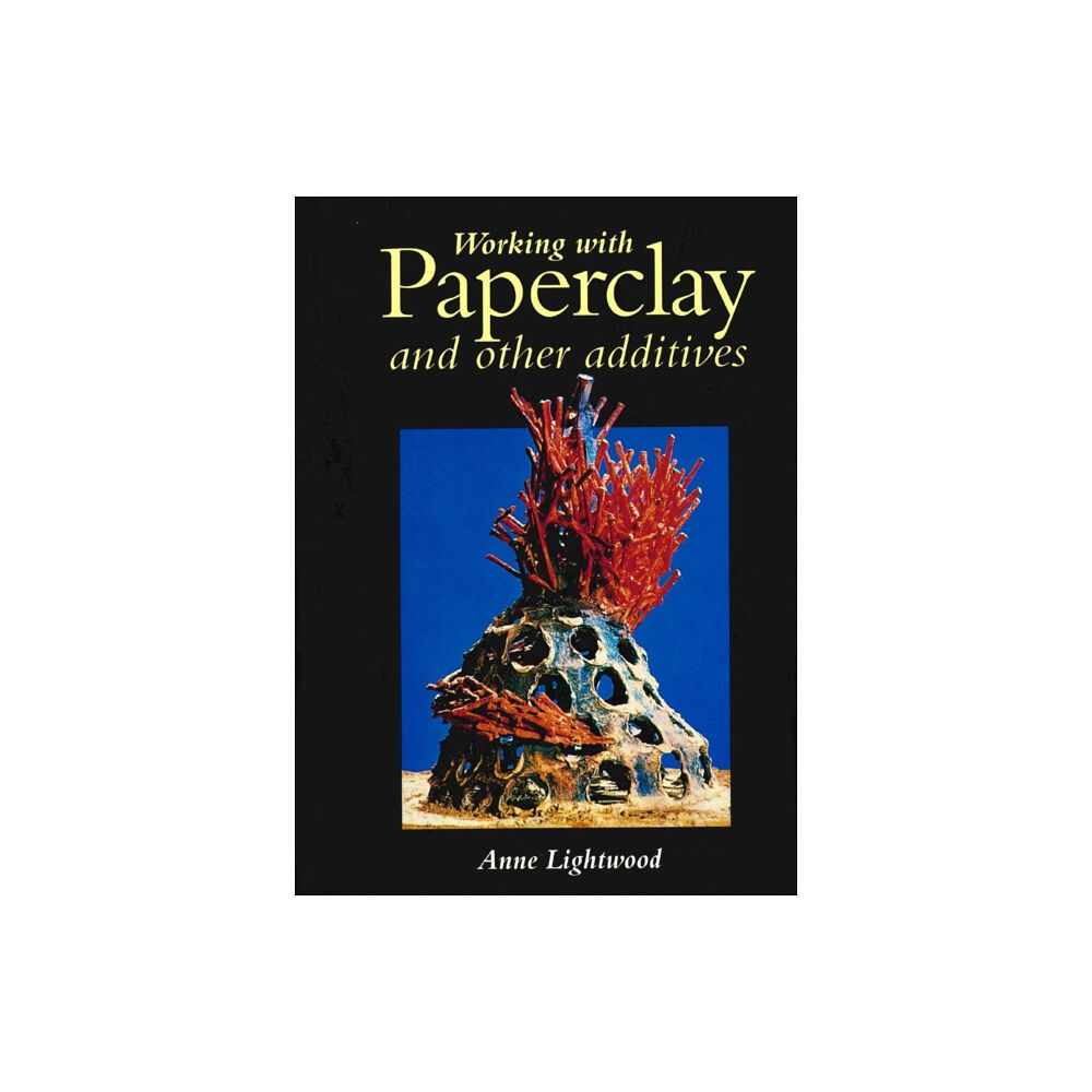 The Crowood Press Ltd Working with PaperClay (inbunden, eng)