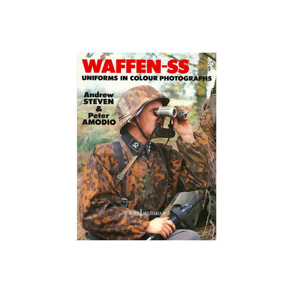 The Crowood Press Ltd EM6 Waffen-SS Uniforms in Colour Photographs (häftad, eng)