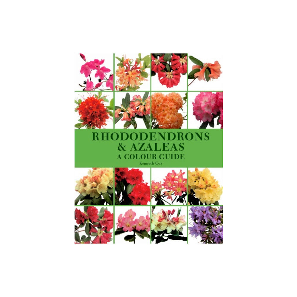 The Crowood Press Ltd Rhododendrons and Azaleas - A Colour Guide (inbunden, eng)