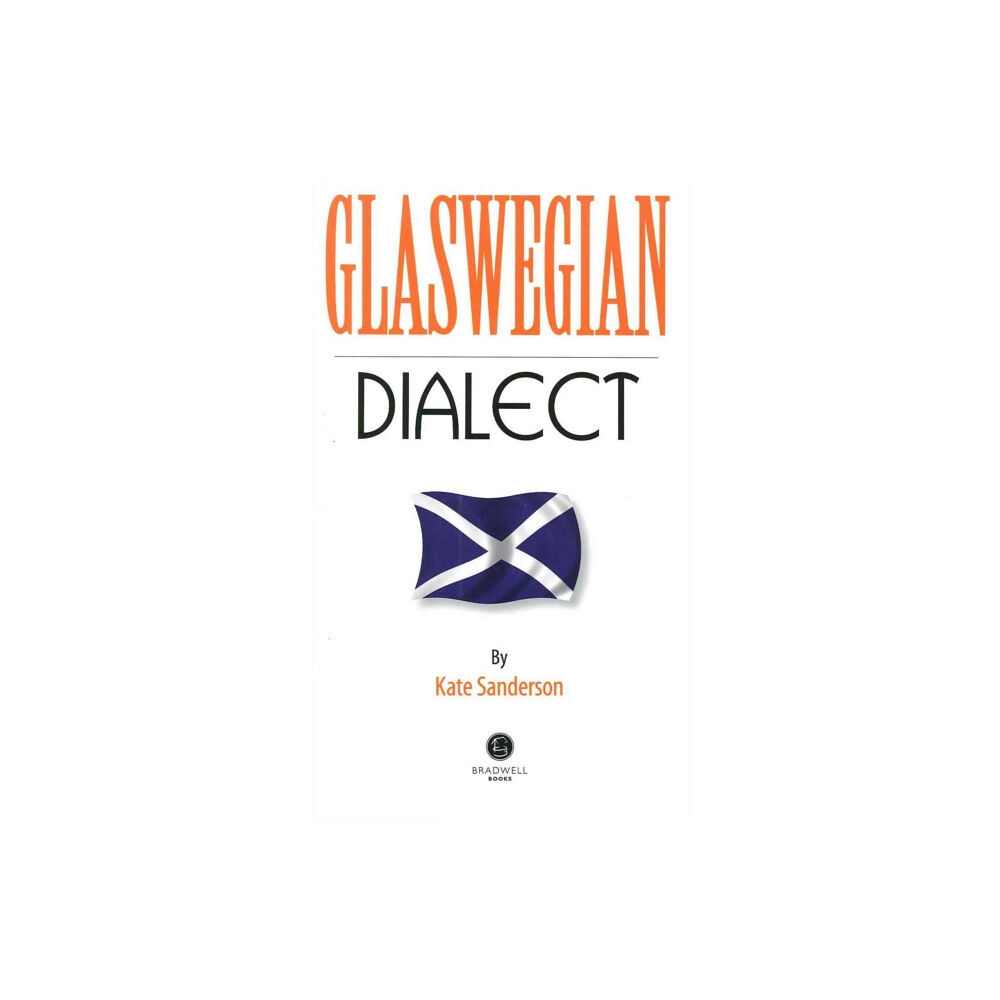 Bradwell Books Glaswegian Dialect (häftad, eng)