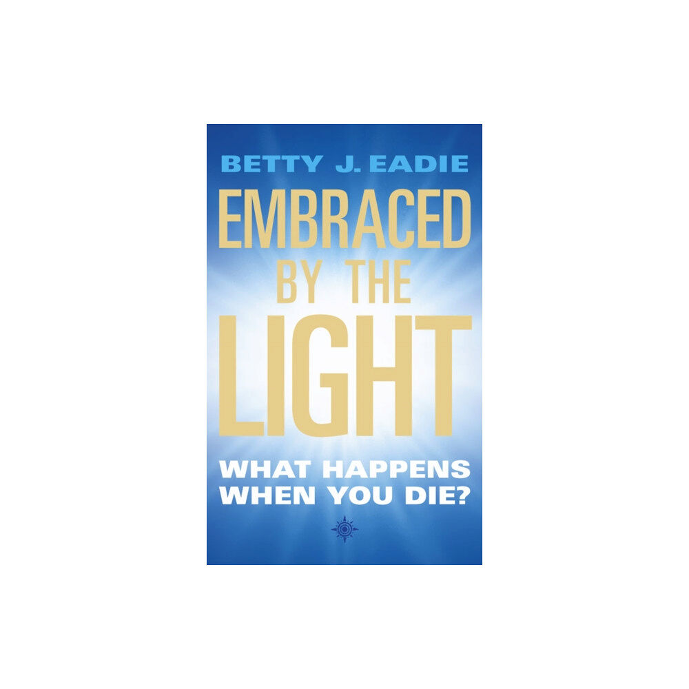 HarperCollins Publishers Embraced By The Light (häftad, eng)