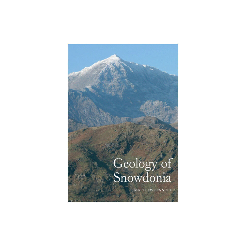 The Crowood Press Ltd Geology of Snowdonia (häftad, eng)