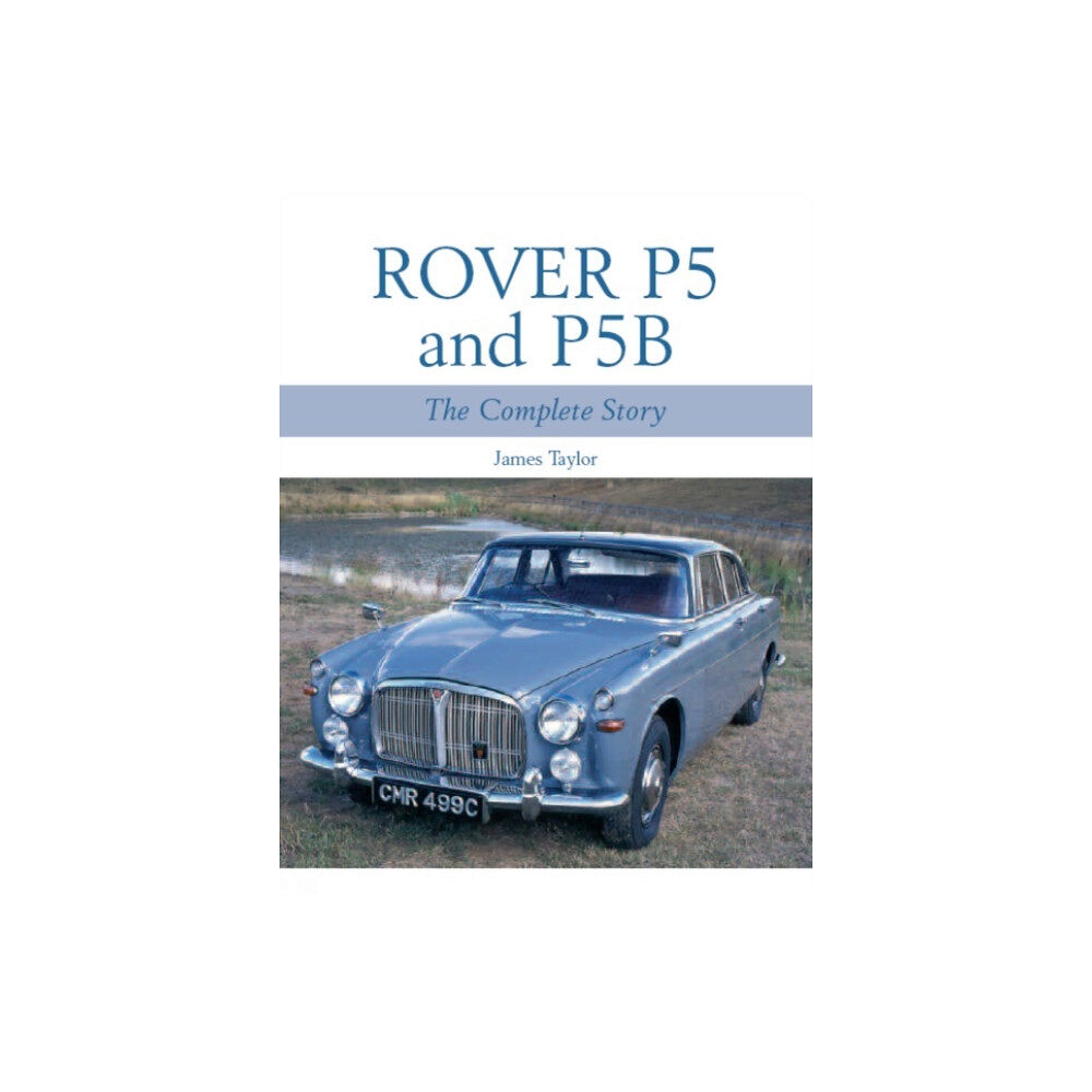 The Crowood Press Ltd Rover P5 & P5B (häftad, eng)