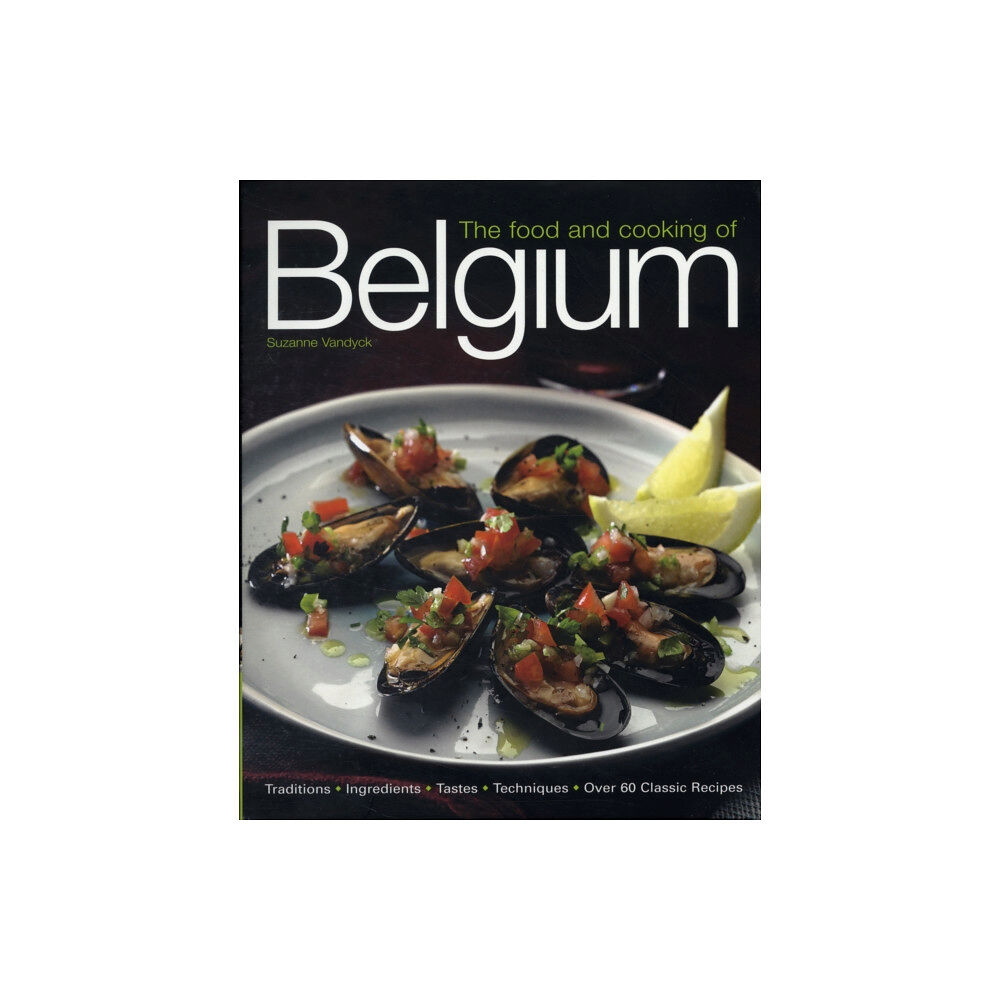 Anness publishing Food and Cooking of Belgium, The (inbunden, eng)