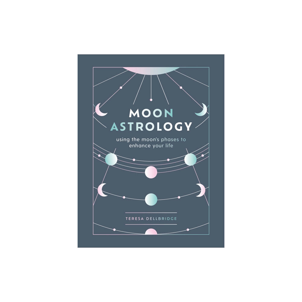 Octopus publishing group Moon Astrology (inbunden, eng)