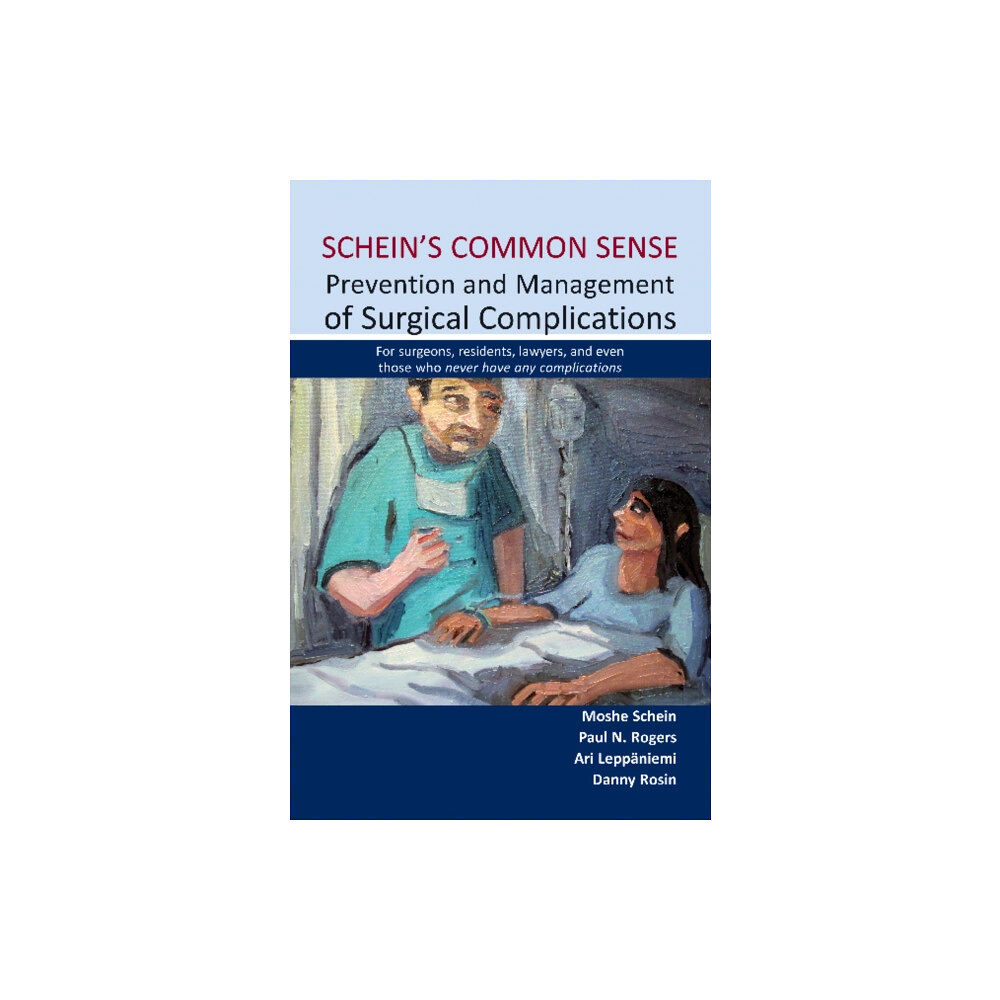 TFM Publishing Ltd Schein's Common Sense Prevention and Management of Surgical Complications (häftad, eng)