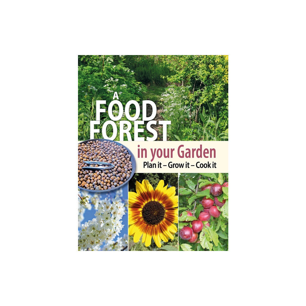 Permanent Publications A Food Forest in Your Garden (häftad, eng)