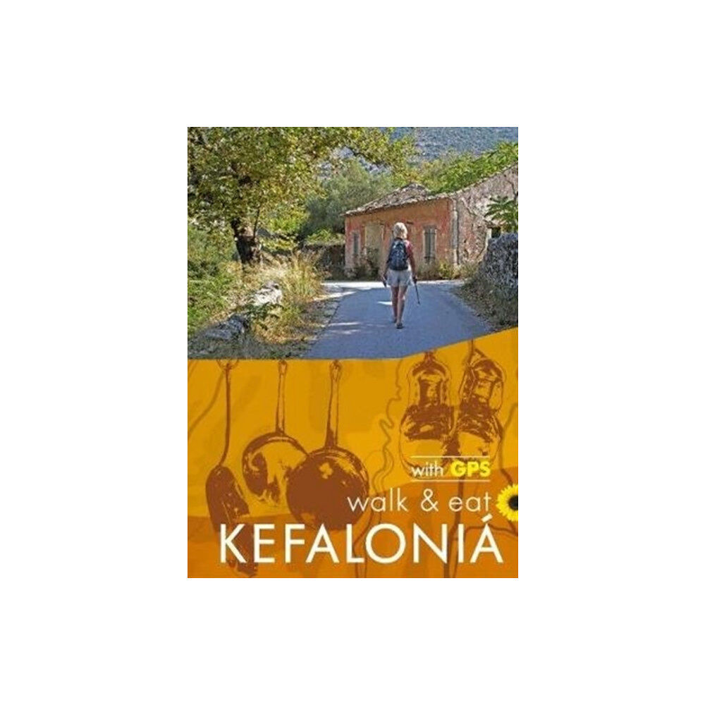 Sunflower Books Kefalonia Walk and Eat Sunflower Guide (häftad, eng)