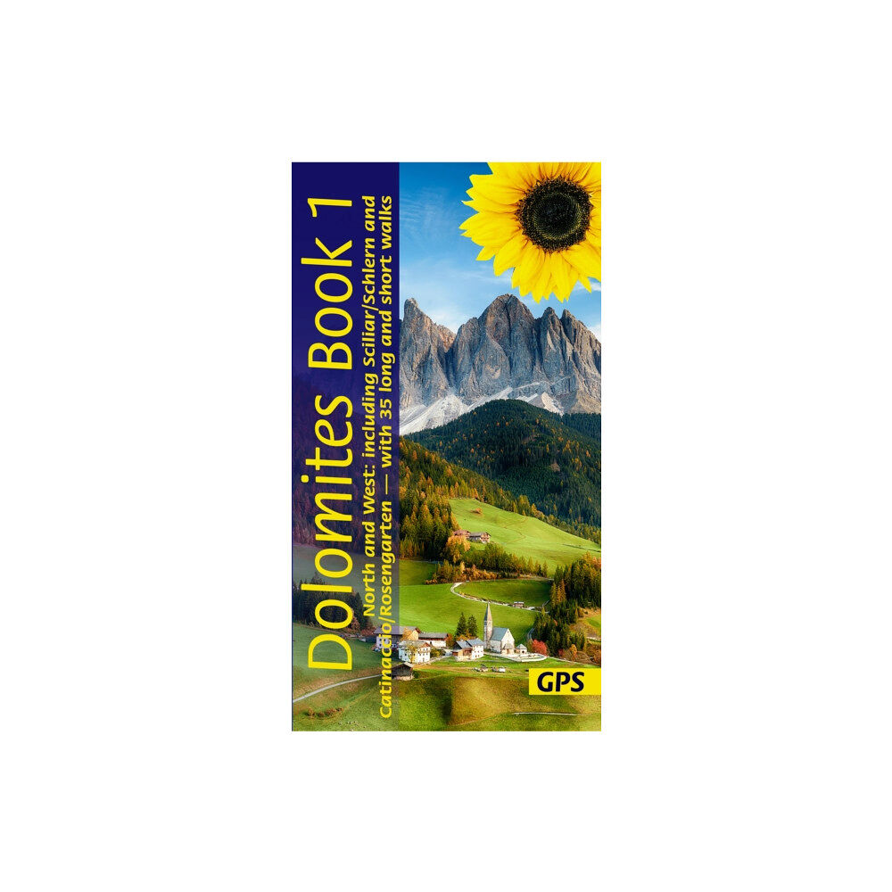 Sunflower Books Dolomites Sunflower Walking Guide Vol 1 - North and West (häftad, eng)