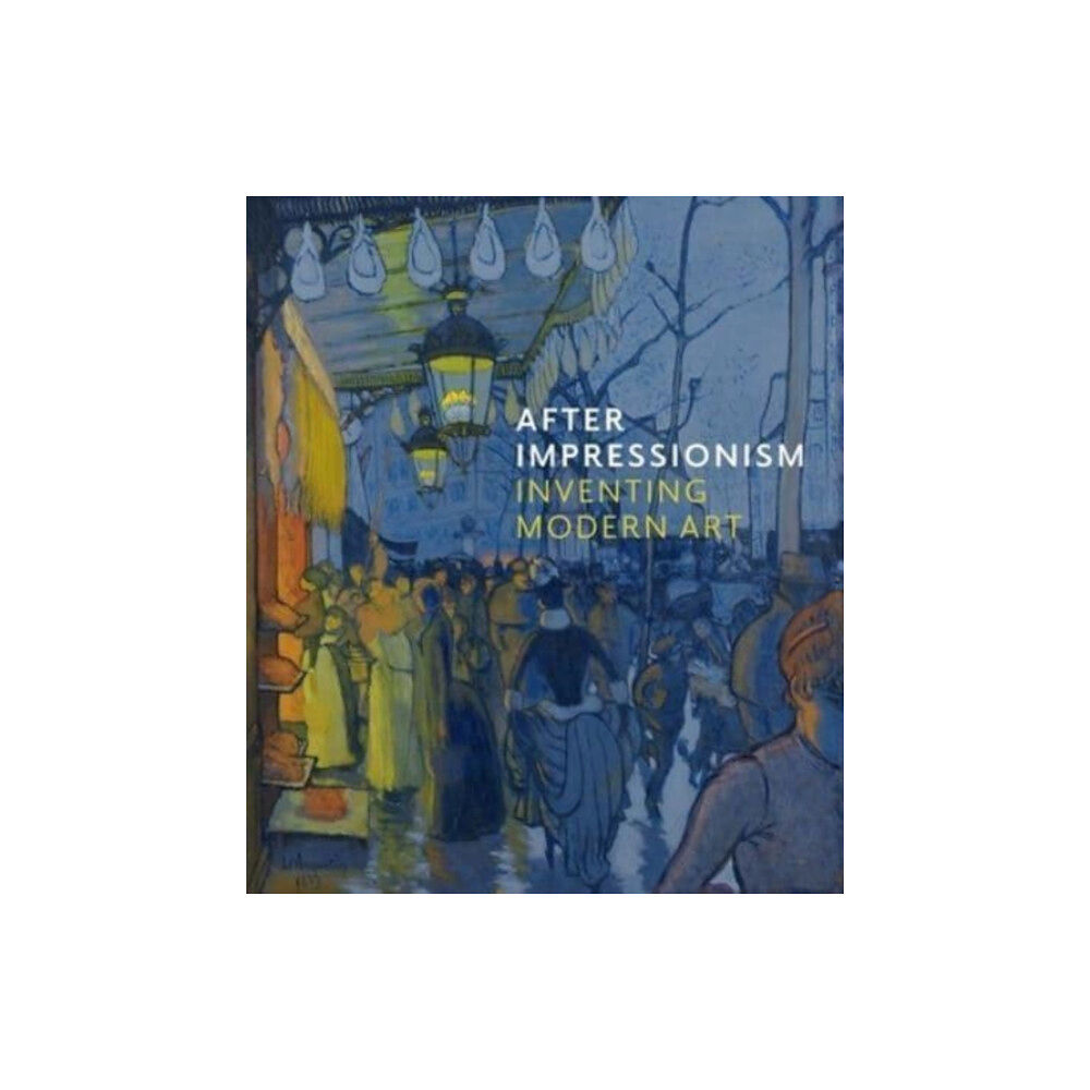 National Gallery Company Ltd After Impressionism (inbunden, eng)