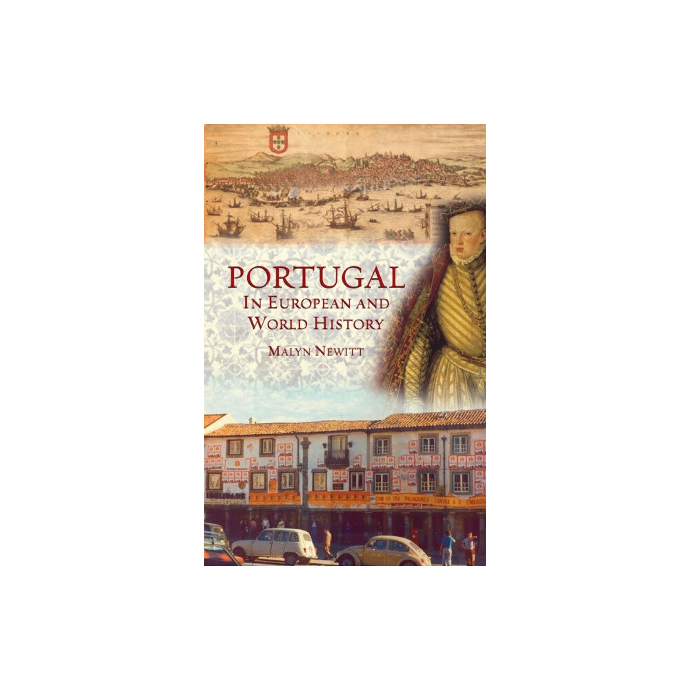 Reaktion Books Portugal in European and World History (häftad, eng)