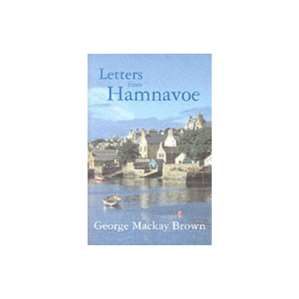 Steve Savage Publishers Limited Letters from Hamnavoe (häftad, eng)