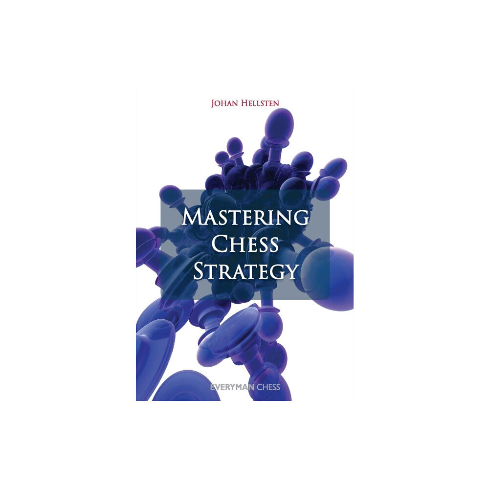 Everyman Chess Mastering Chess Strategy (häftad, eng)