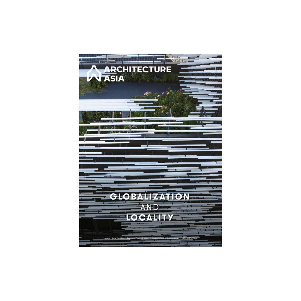 Images Publishing Group Pty Ltd Architecture Asia: Globalization and Locality (häftad, eng)