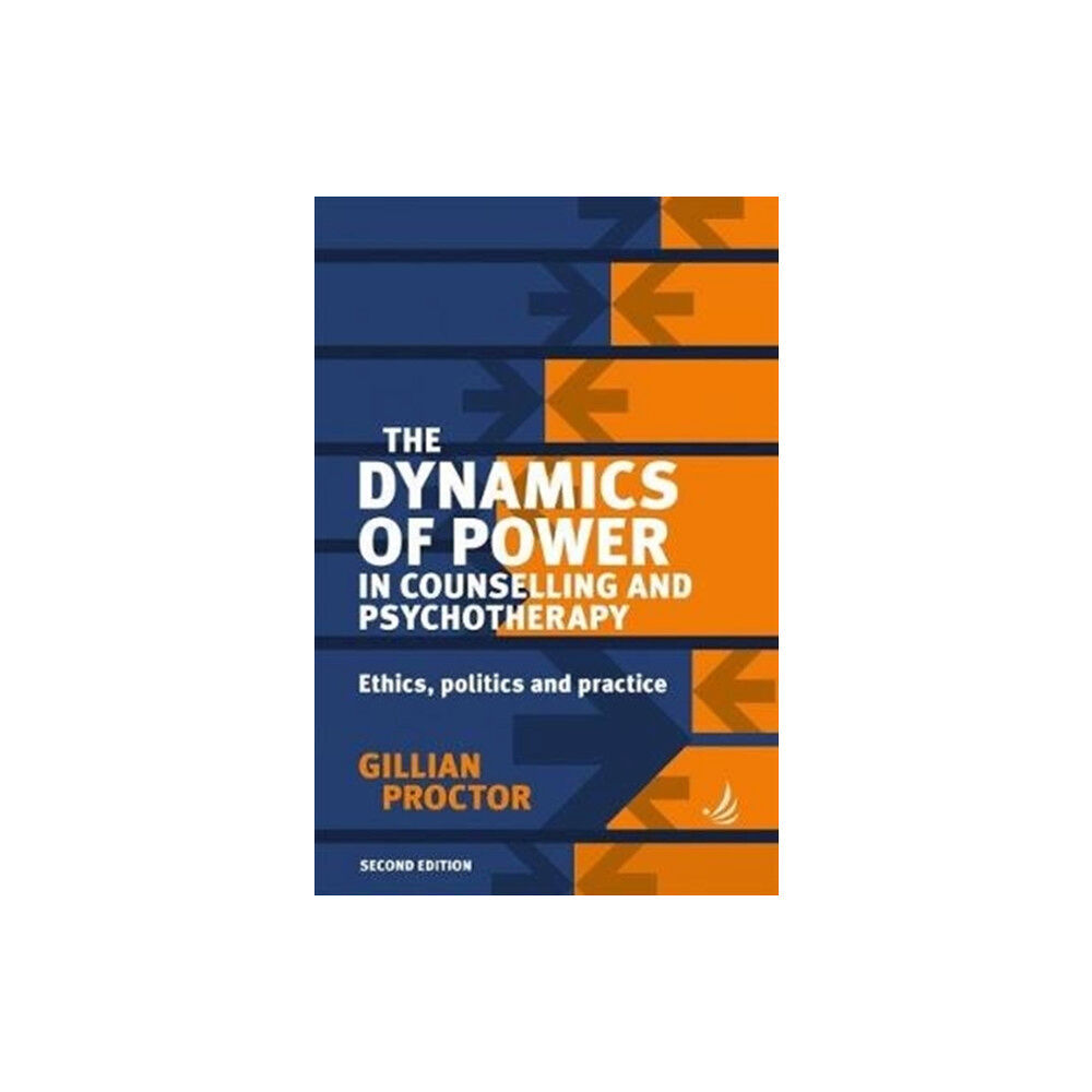 PCCS Books The Dynamics of Power in Counselling and Psychotherapy (häftad, eng)