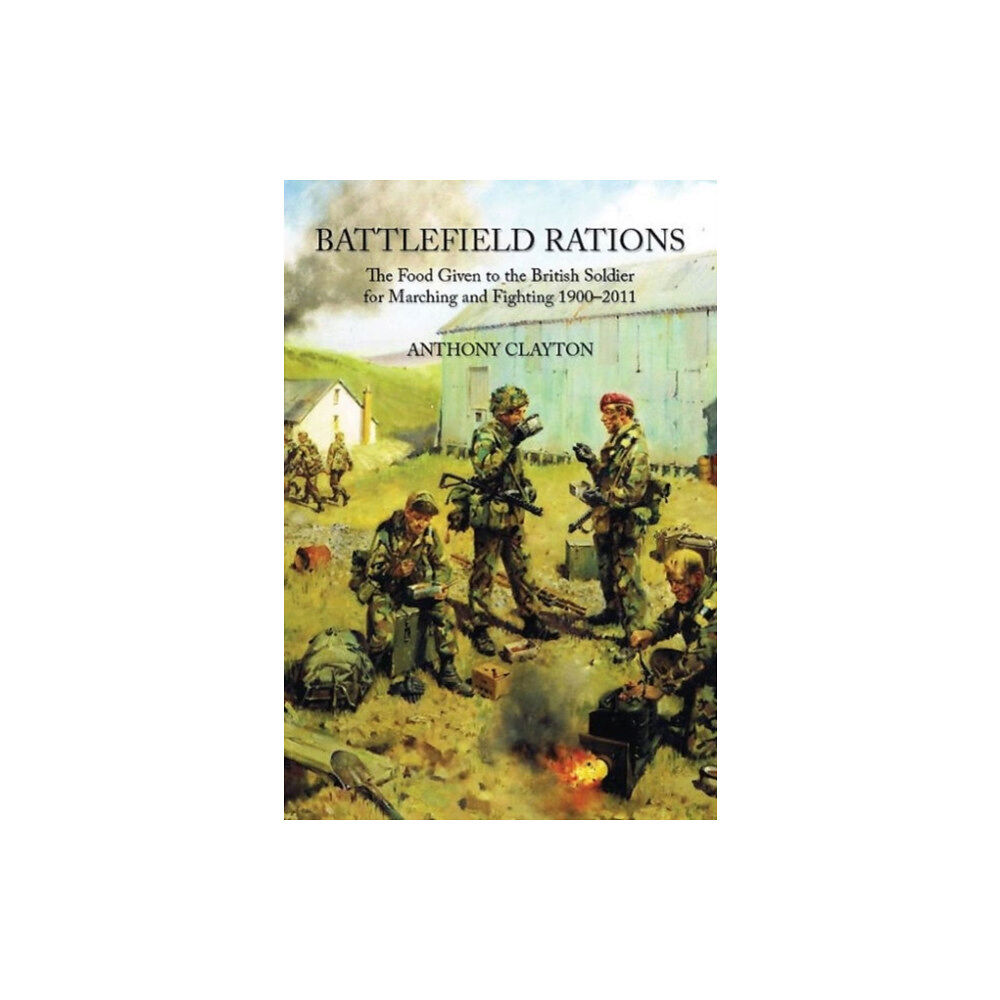 Helion & Company Battlefield Rations (häftad, eng)