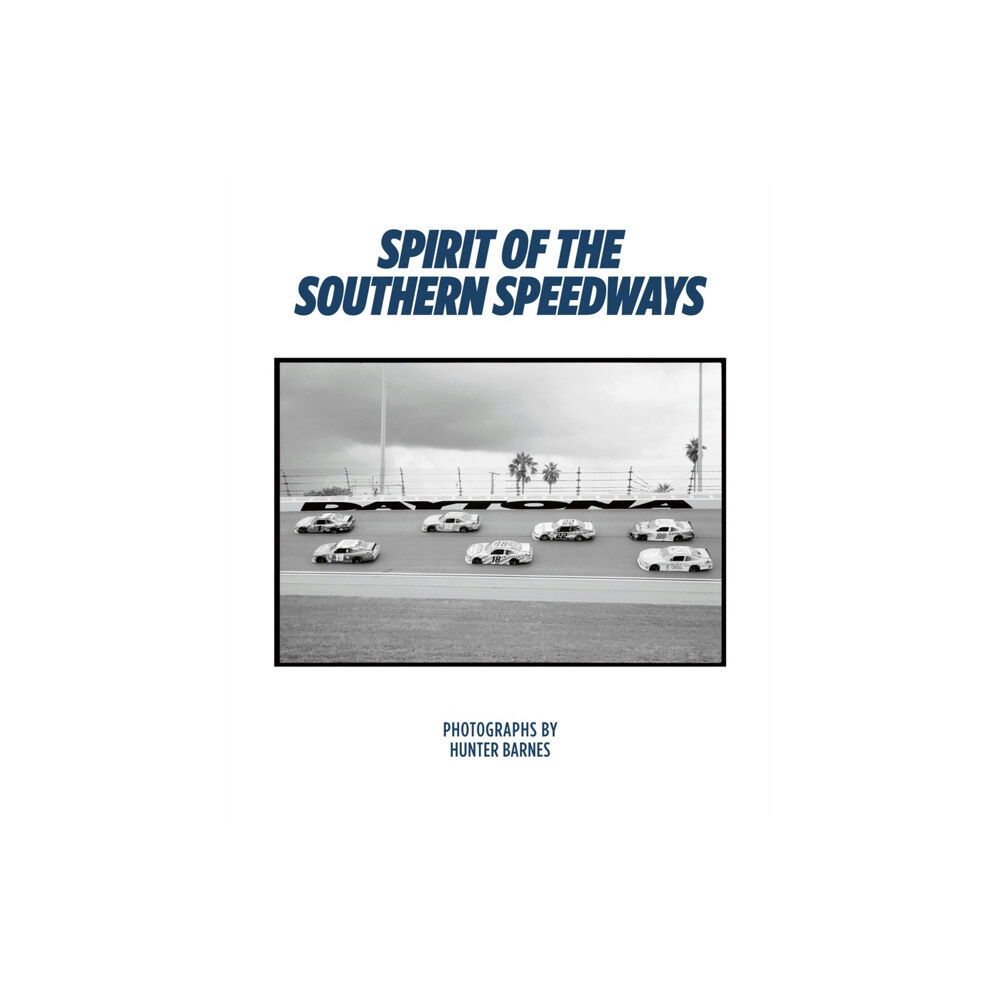 Reel Art Press Spirit of the Southern Speedways (inbunden, eng)