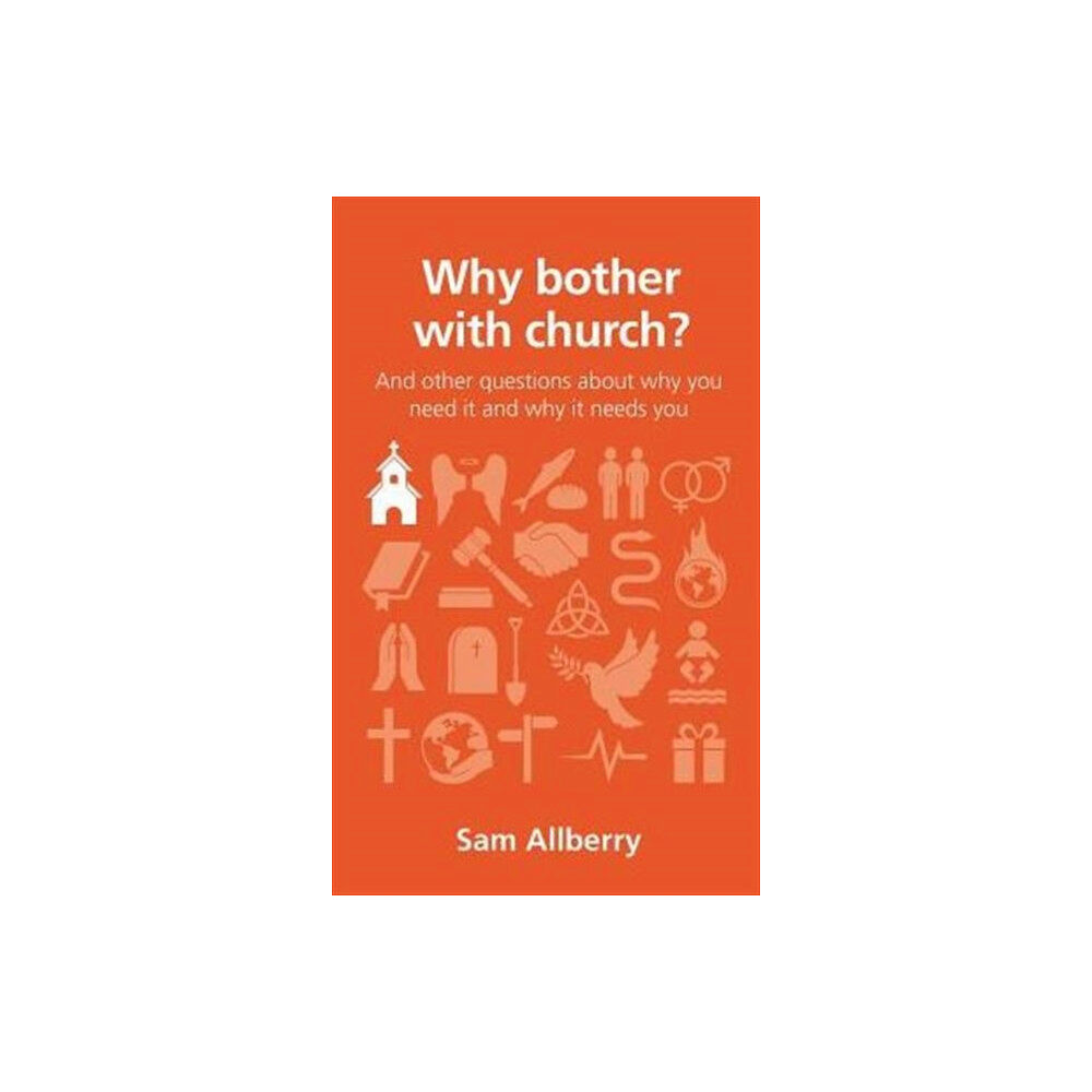 The Good Book Company Why bother with church? (häftad, eng)