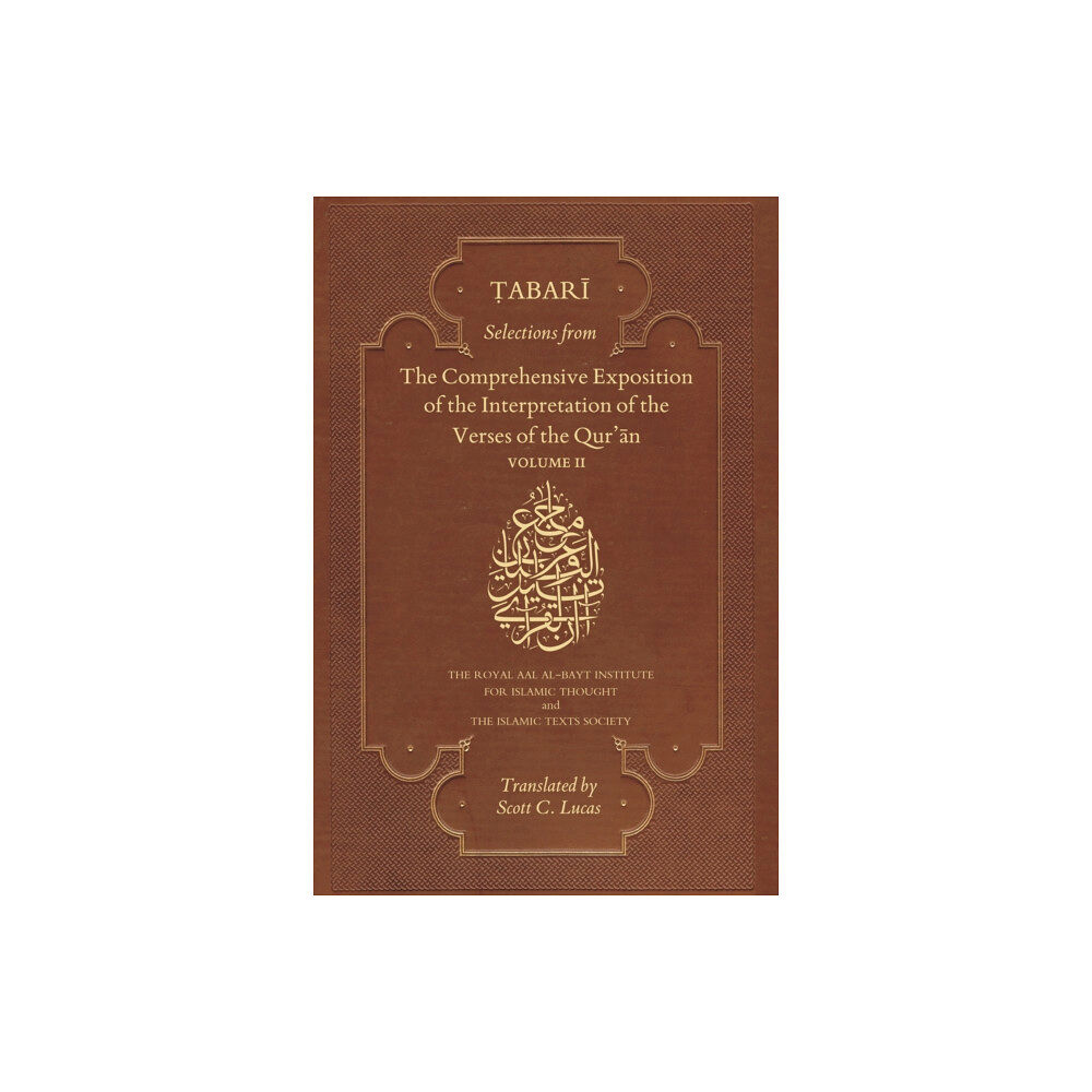 The Islamic Texts Society Selections from the Comprehensive Exposition of the Interpretation of the Verses of the Qur'an (häftad, eng)