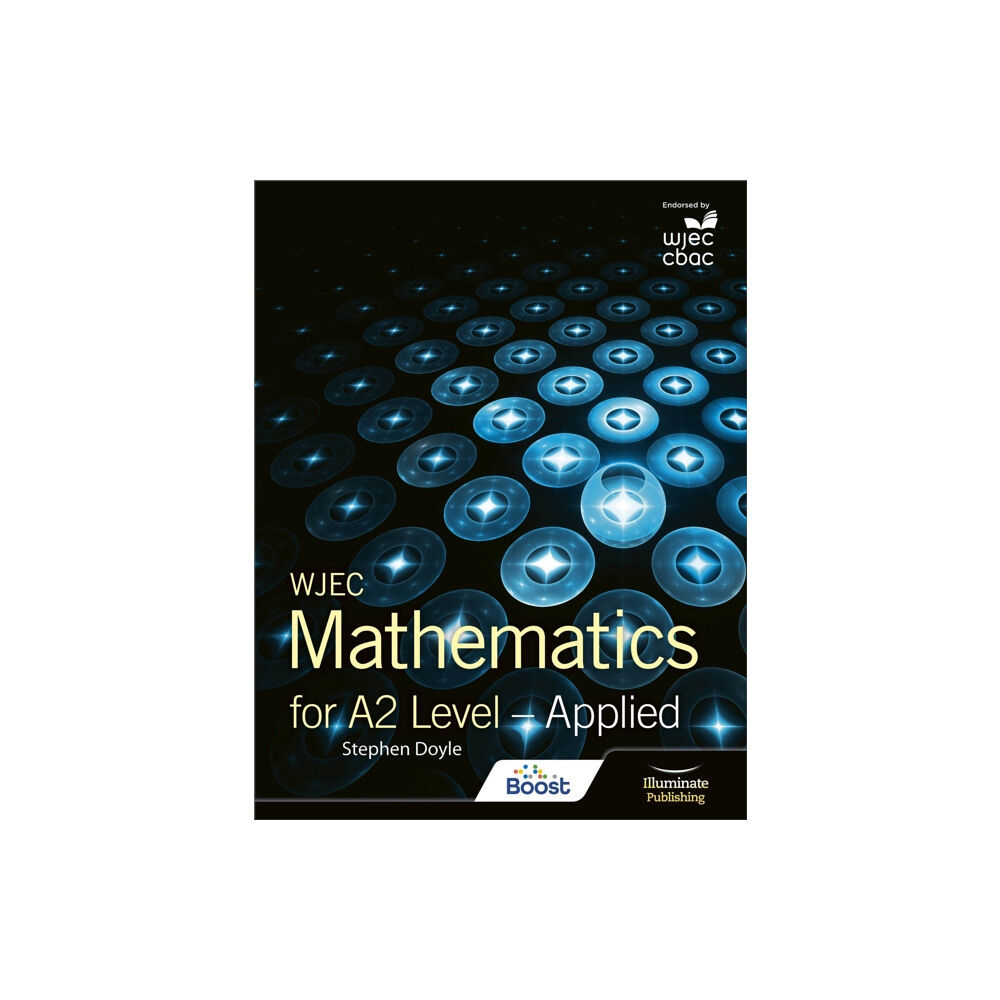 Illuminate Publishing WJEC Mathematics for A2 Level: Applied (häftad, eng)