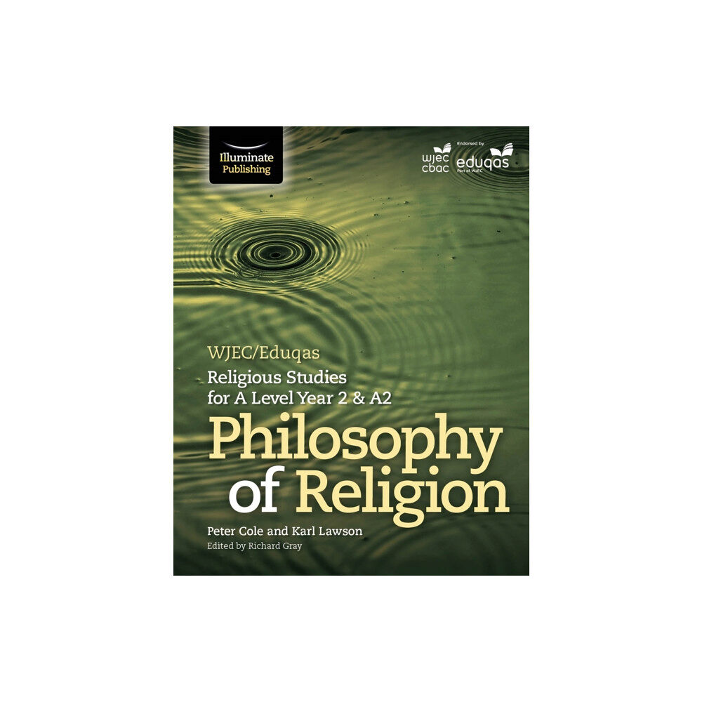 Illuminate Publishing WJEC/Eduqas Religious Studies for A Level Year 2 & A2 - Philosophy of Religion (häftad, eng)