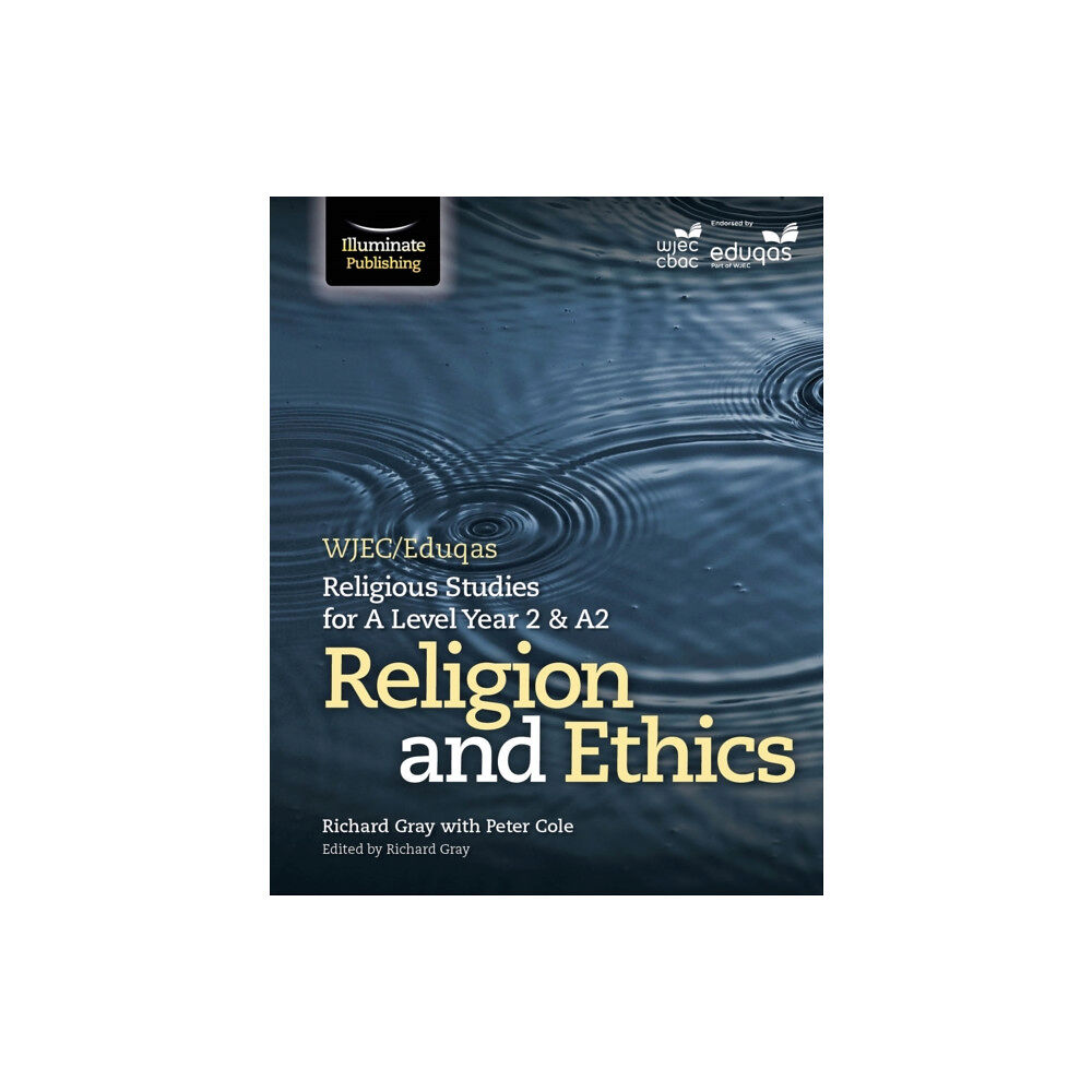 Illuminate Publishing WJEC/Eduqas Religious Studies for A Level Year 2 & A2 - Religion and Ethics (häftad, eng)