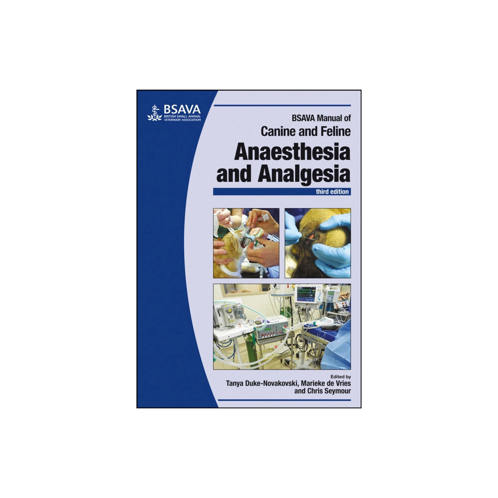 British Small Animal Veterinary Association BSAVA Manual of Canine and Feline Anaesthesia and Analgesia (häftad, eng)