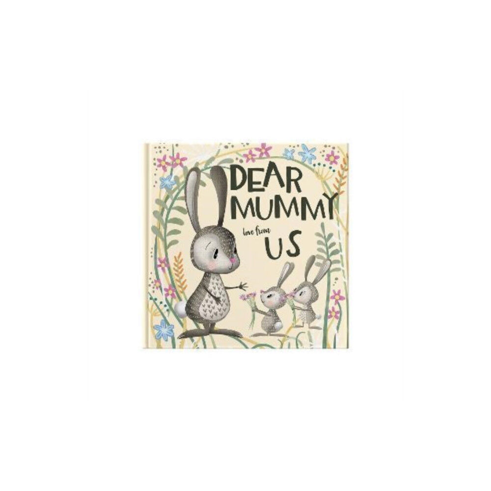 FROM YOU TO ME Dear Mummy Love From Us (inbunden, eng)