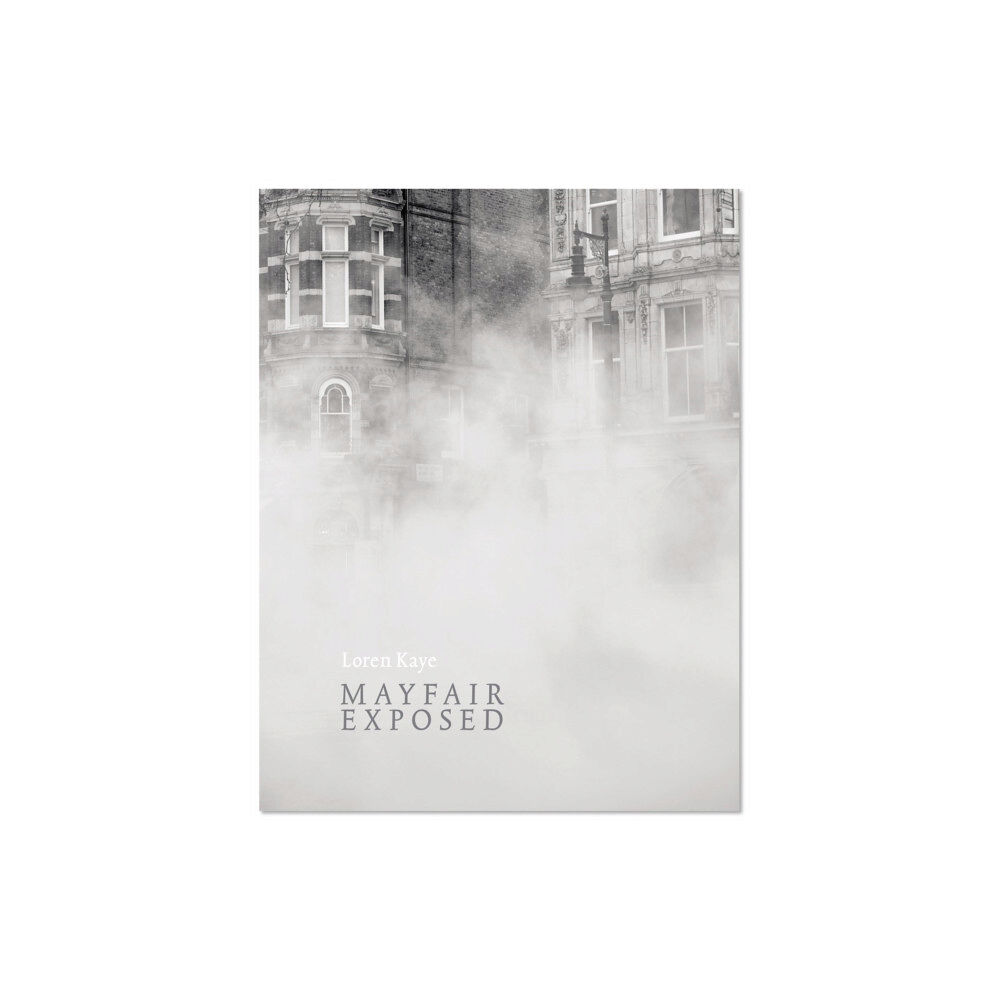 Sylph Editions Mayfair Exposed (häftad, eng)