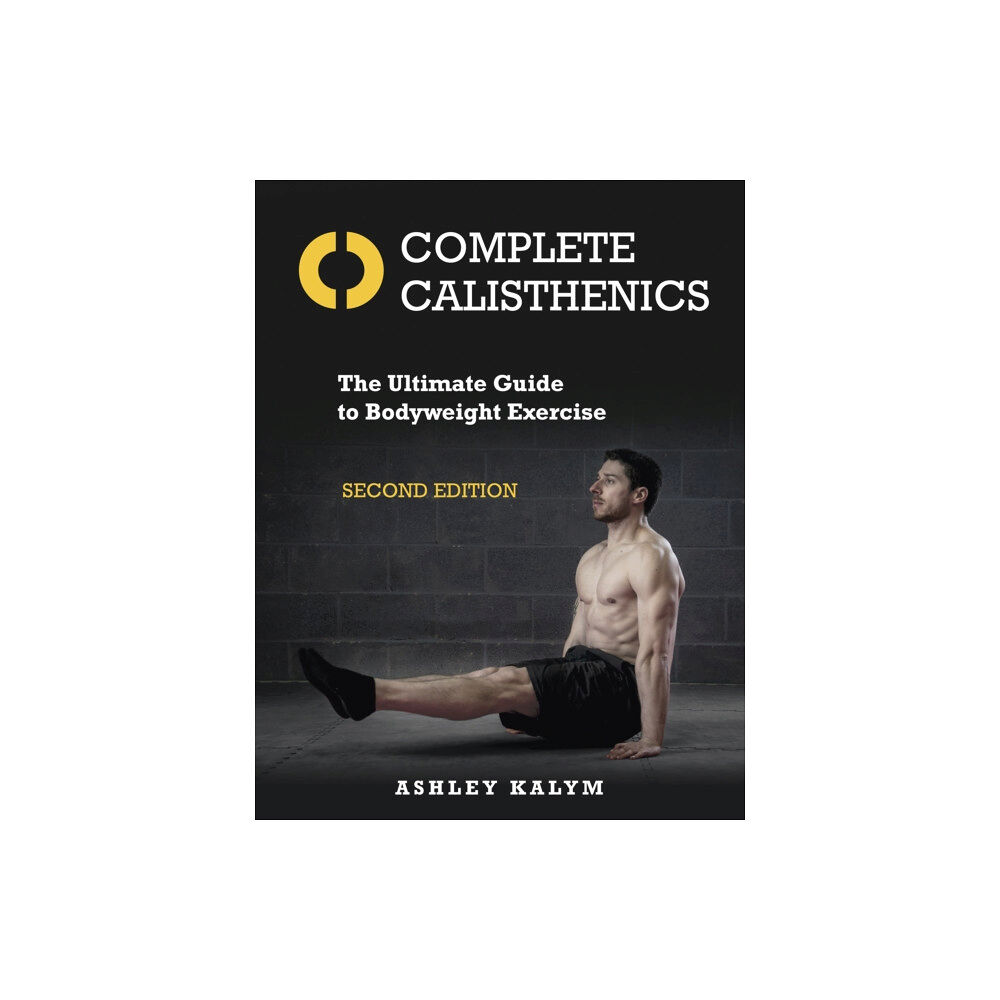 Lotus Publishing Complete Calisthenics (häftad, eng)