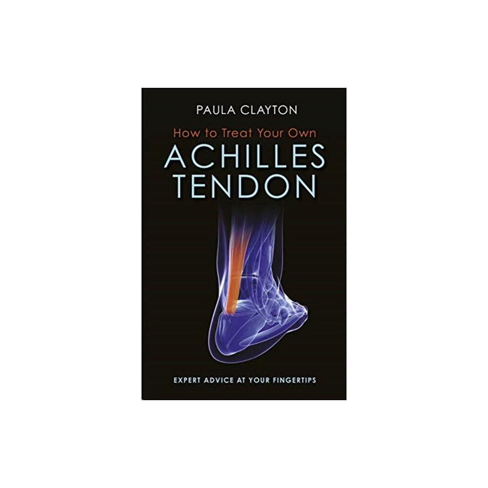 Lotus Publishing How to Treat Your Own Achilles Tendon (häftad, eng)