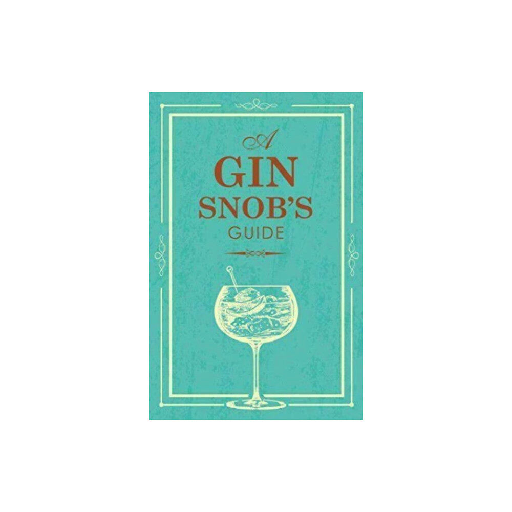 Books By Boxer SNOBS GUIDE TO GIN (inbunden, eng)