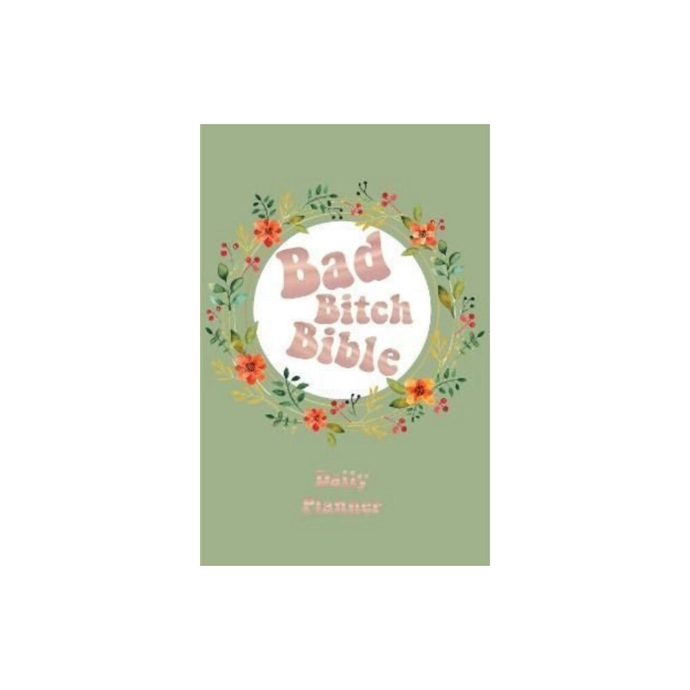 Books By Boxer Bad Bitch Bible - Daily Planner (inbunden, eng)