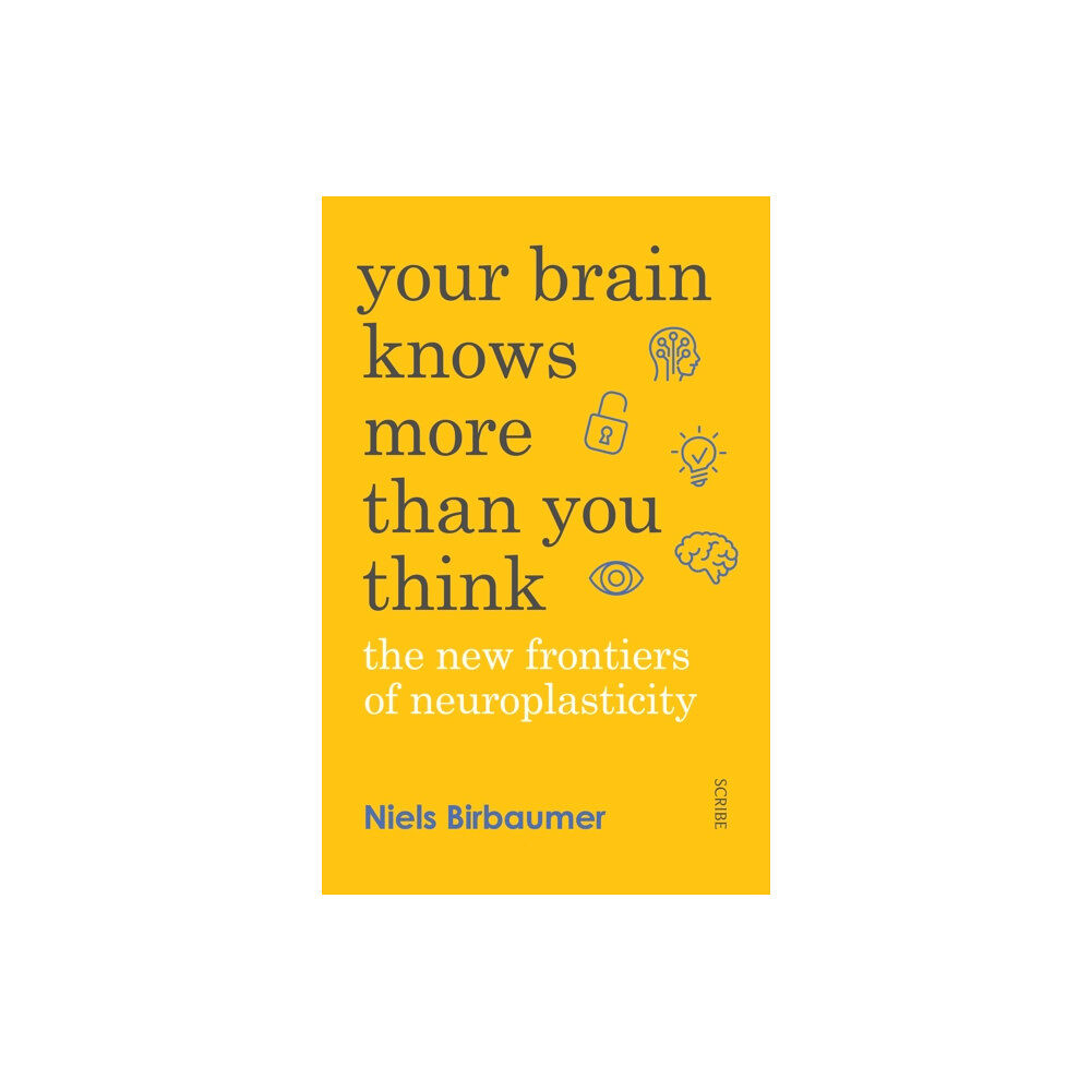 Scribe Publications Your Brain Knows More Than You Think (häftad, eng)