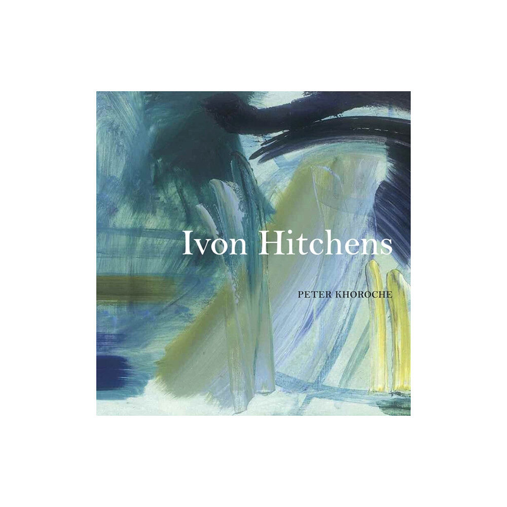 Lund Humphries Publishers Ltd Ivon Hitchens (häftad, eng)