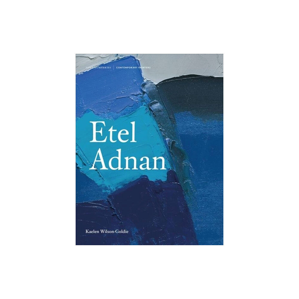 Lund Humphries Publishers Ltd Etel Adnan (inbunden, eng)
