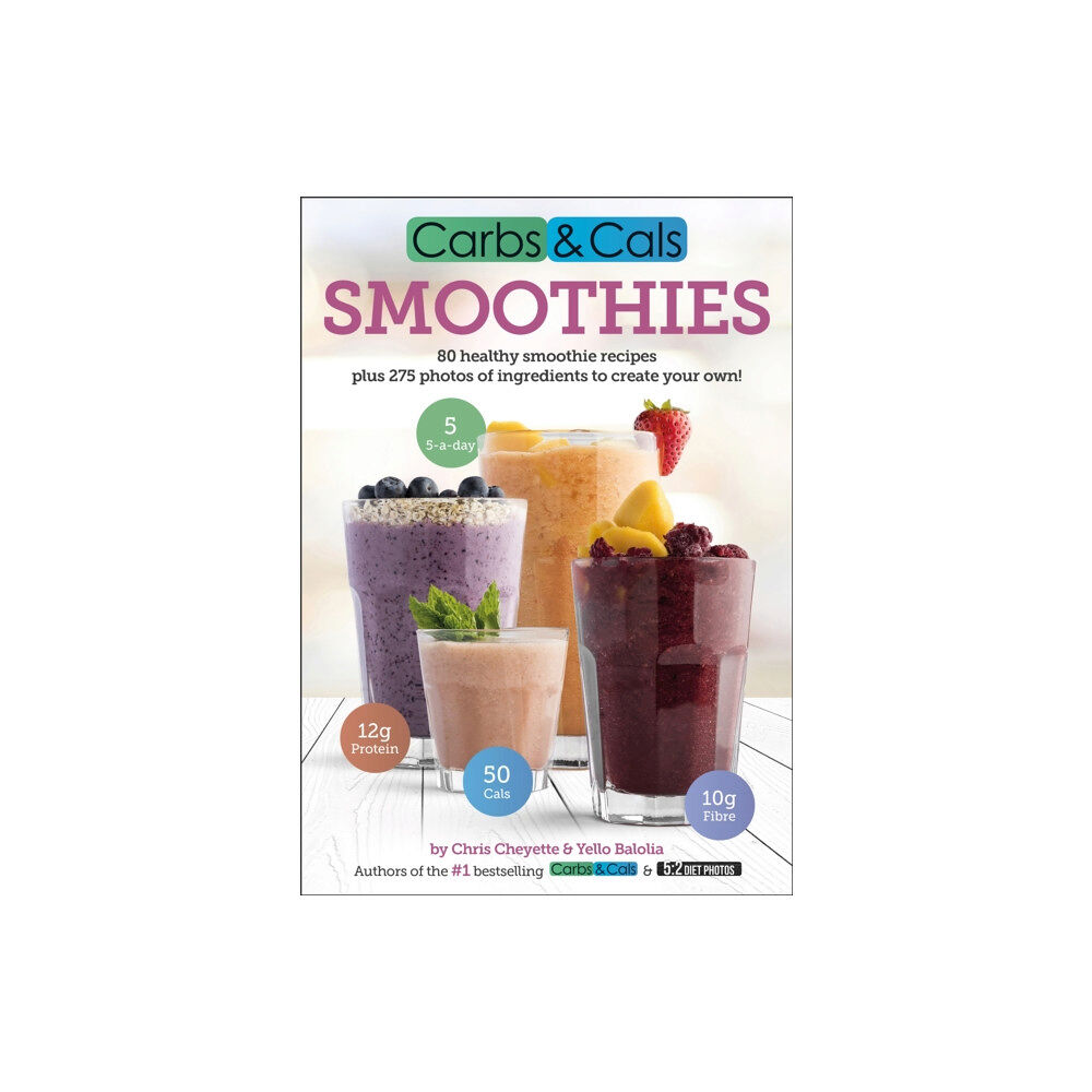 Chello Publishing Carbs & Cals Smoothies (häftad, eng)