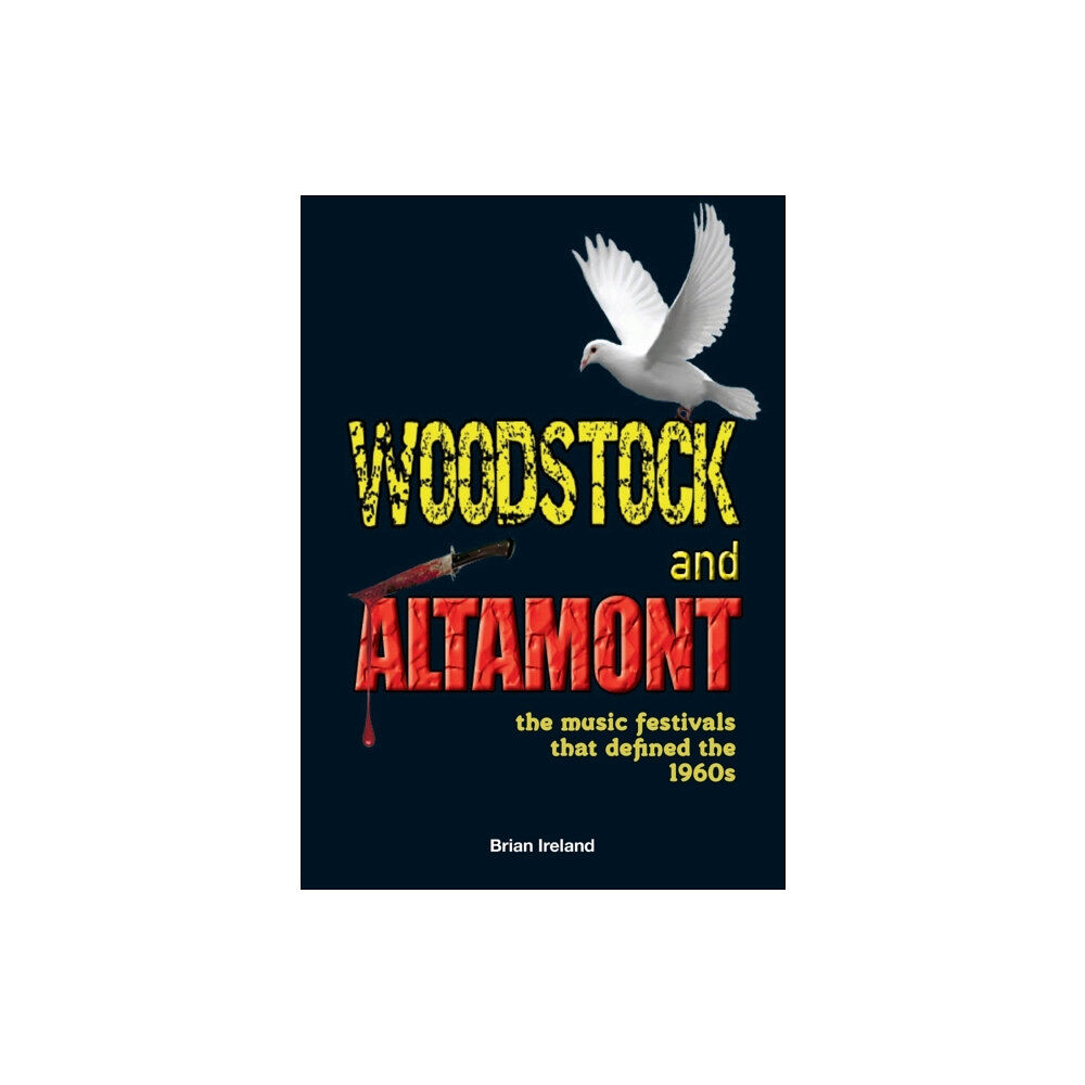 Wymer Publishing Woodstock and Altamont (häftad, eng)