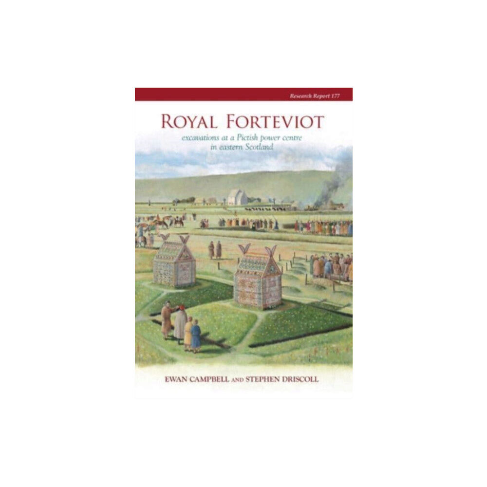 Council for British Archaeology Royal Forteviot (inbunden, eng)