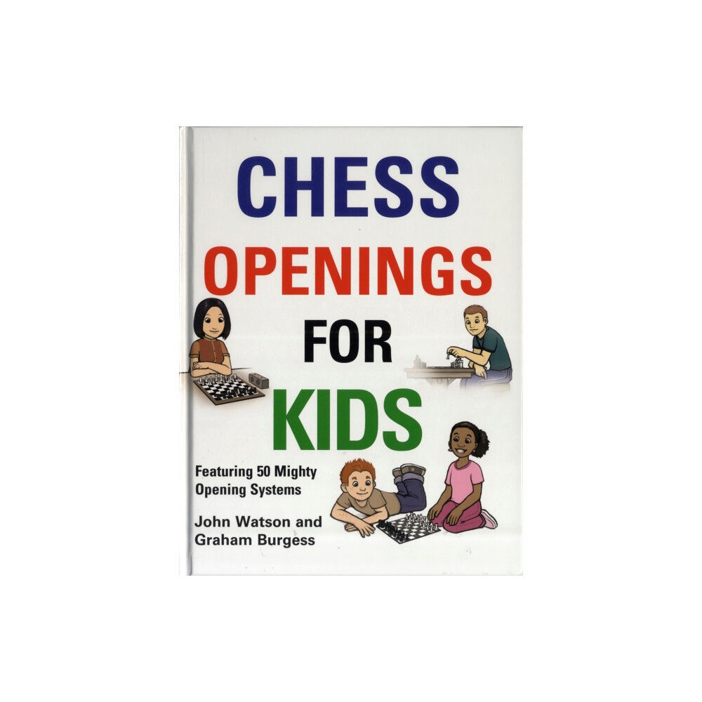 Gambit Publications Ltd Chess Openings for Kids (inbunden, eng)