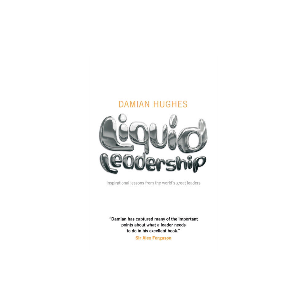 John Wiley And Sons Ltd Liquid Leadership (häftad, eng)