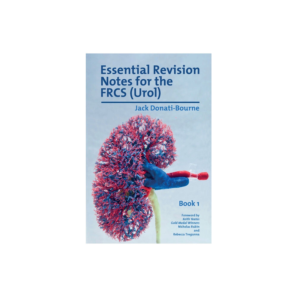 Libri Publishing Essential Revision Notes for the FRCS (Urol) - Book 1 (häftad, eng)