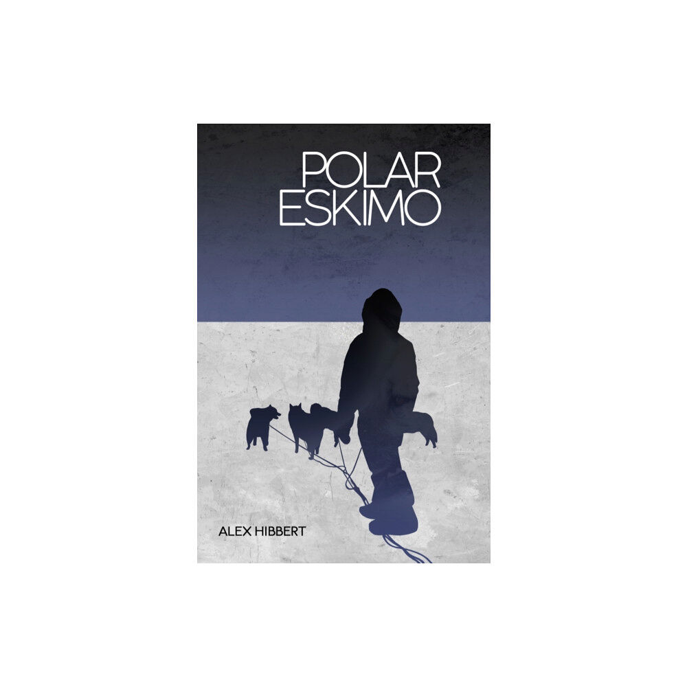 Tricorn Books Polar Eskimo (inbunden, eng)