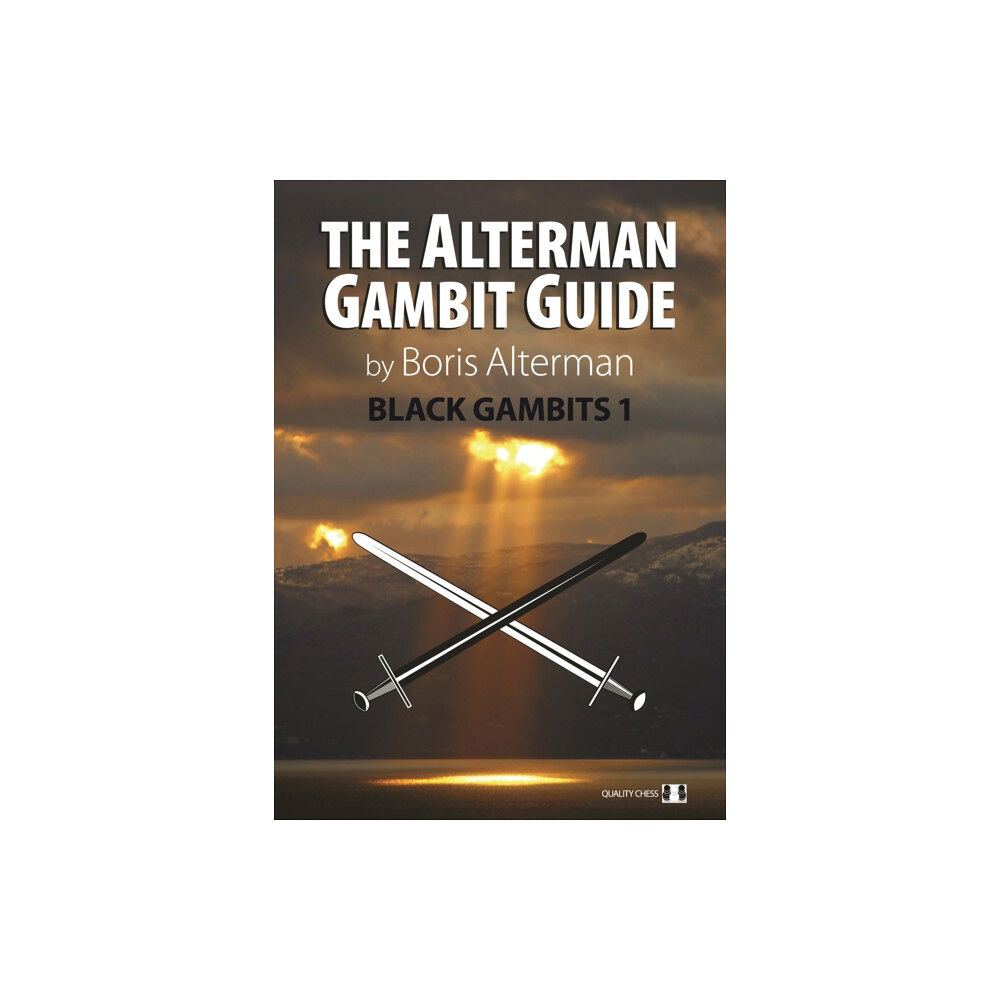 Quality Chess UK LLP The Alterman Gambit Guide (häftad, eng)