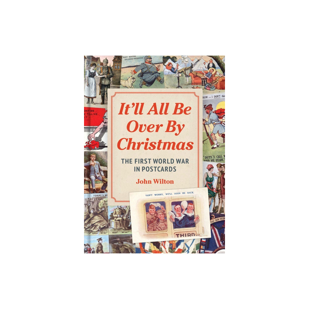 Unicorn Publishing Group It'll All be Over by Christmas (inbunden, eng)