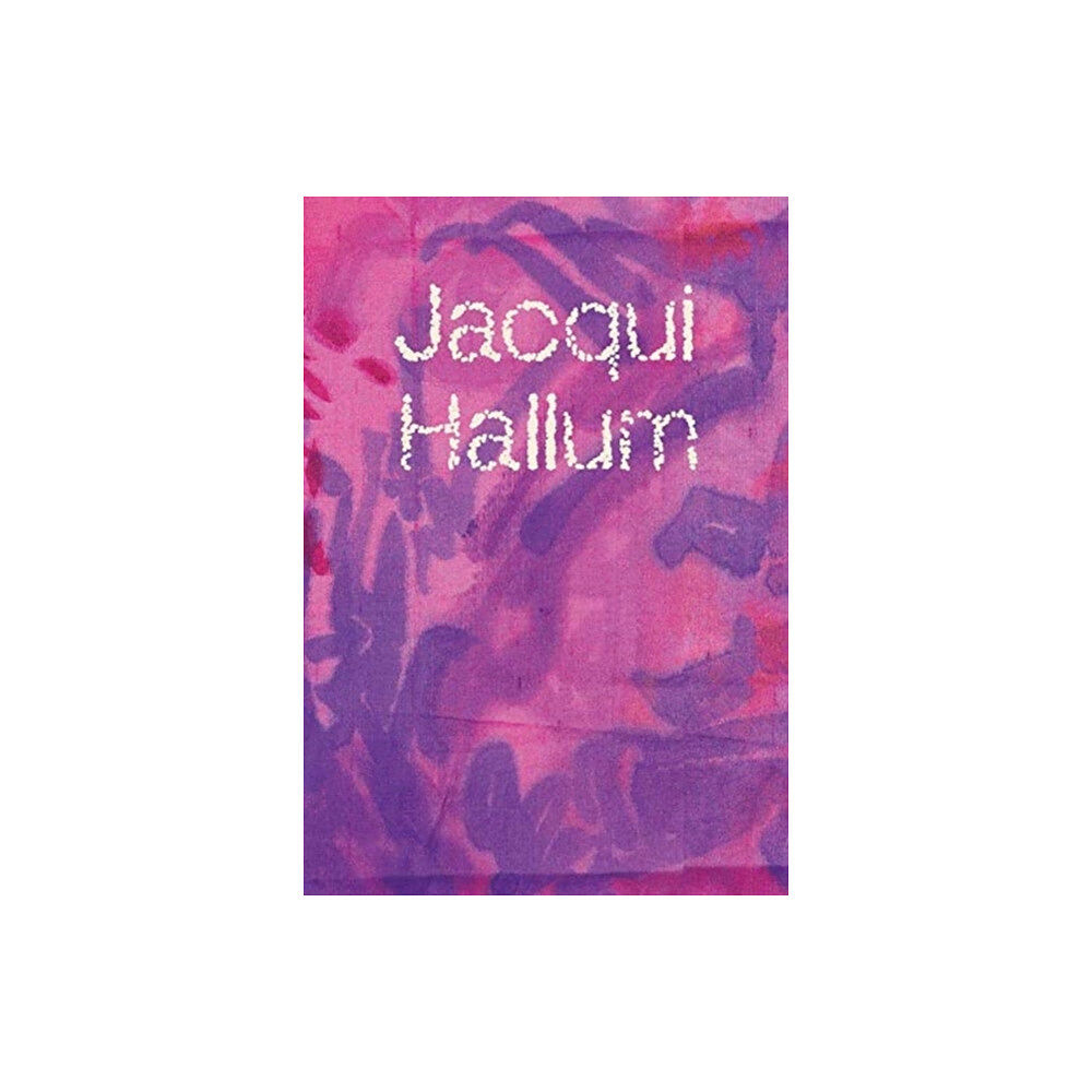 Anomie Publishing Jacqui Hallum - Workings and Showings (häftad, eng)