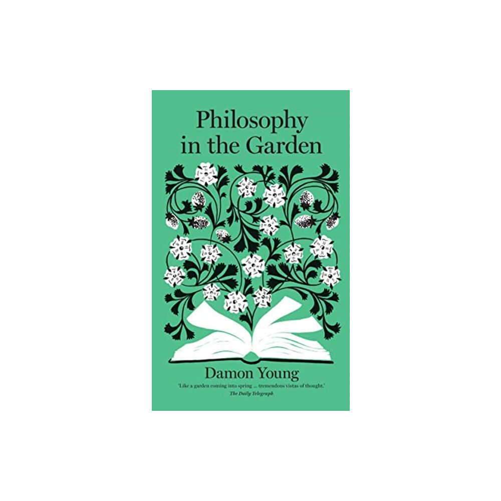 Scribe Publications Philosophy in the Garden (inbunden, eng)