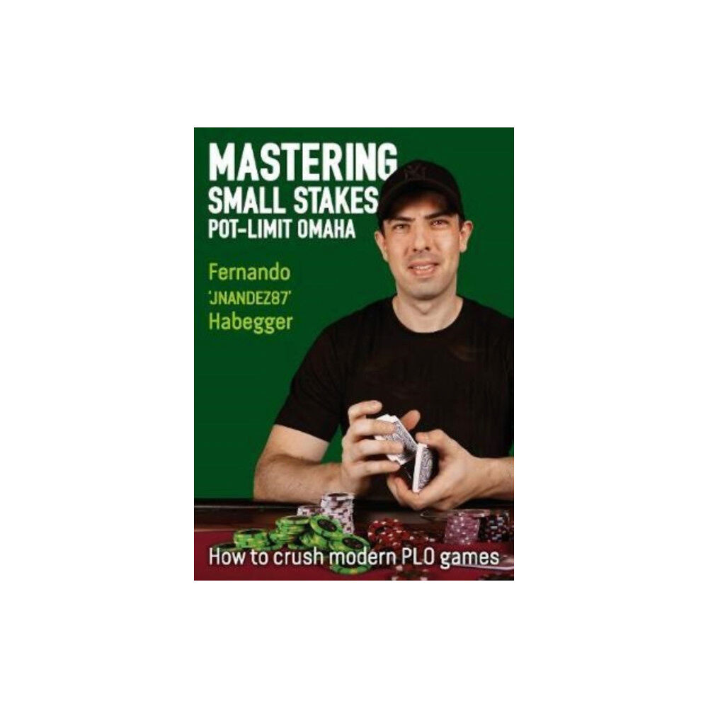 D&B Publishing Mastering Small Stakes Pot-Limit Omaha (häftad, eng)